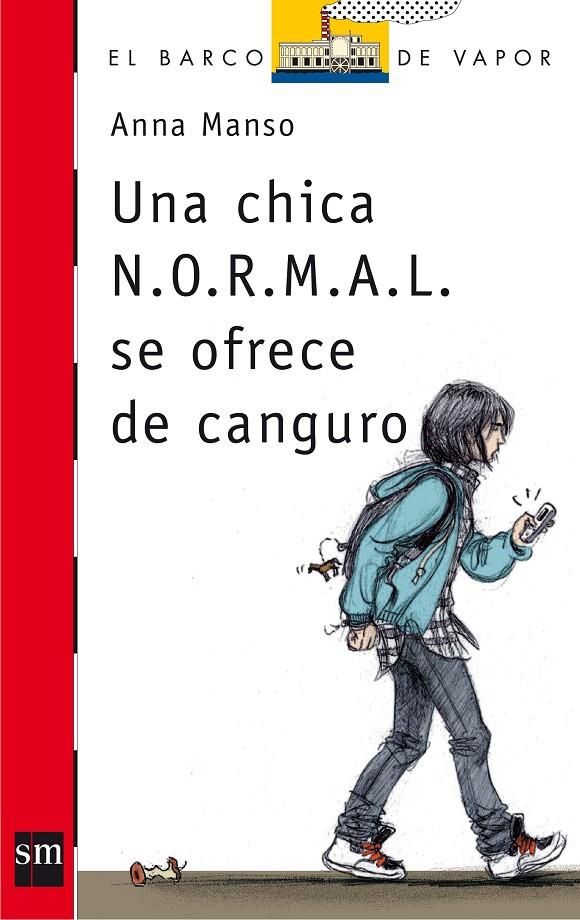 Una chica N.O.R.M.A.L. se ofrece de canguro | 9788467560824 | Anna Manso