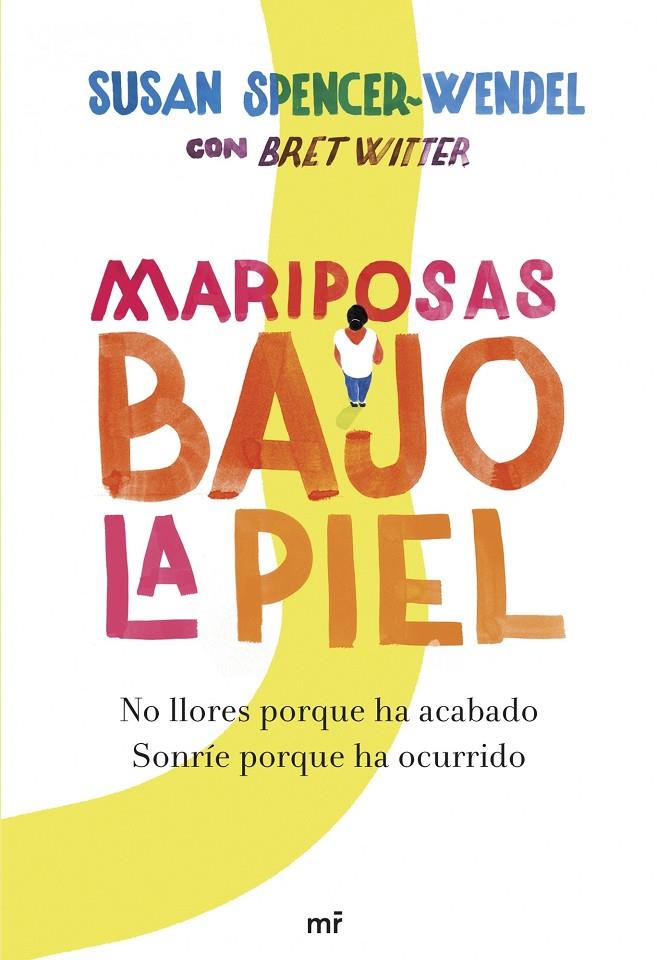 Mariposas bajo la piel | 9788427040489 | Susan Spencer-Wendel