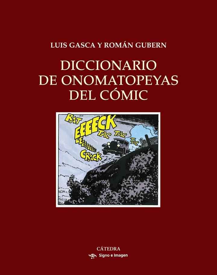 Diccionario de onomatopeyas del cómic | 9788437625010 | Luis Gasca y Román Gubern