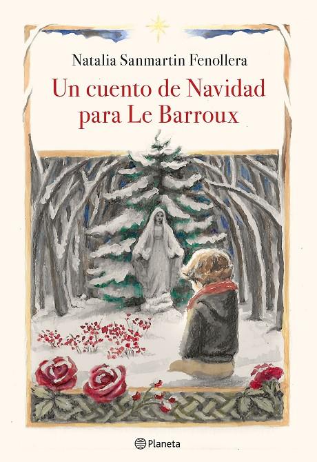 Un cuento de Navidad para Le Barroux | 9788408218920 | Sanmartin Fenollera, Natalia