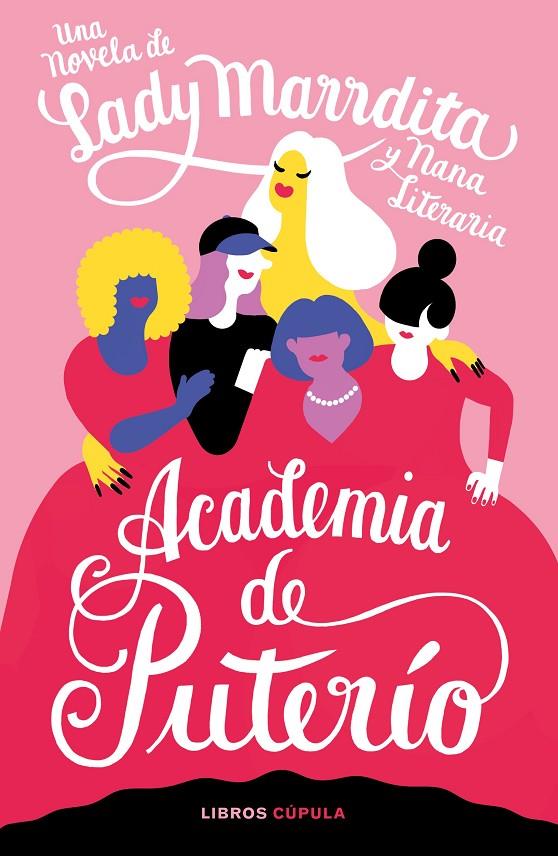 Academia de puterío | 9788448028633 | Domínguez, Florencia/Nana Literaria