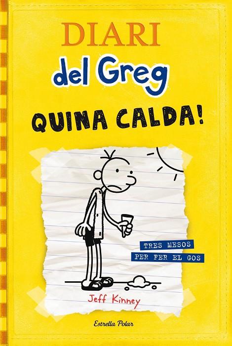 Diari del Greg 4. Quina calda! | 9788499321721 | Kinney, Jeff