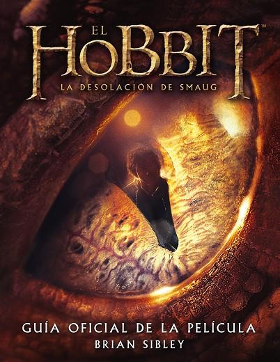 Hobbit. La desolación de Smaug - guía de... | 9788445001691 | ... la película