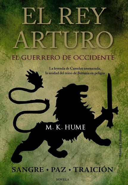 El Rey Arturo - El guerrero de occidente | 9788420673783 | M. K. Hume