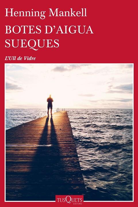 Botes d'aigua sueques | 9788490663233 | Henning Mankell