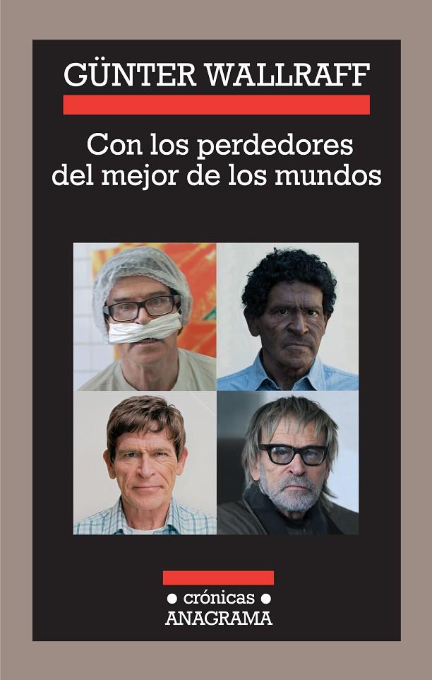 Con los perdedores del mejor de los mundos | 9788433925909 | Günter Wallraff