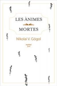 Les Ànimes mortes | 9788492728312 | Nikolai V. Gógol