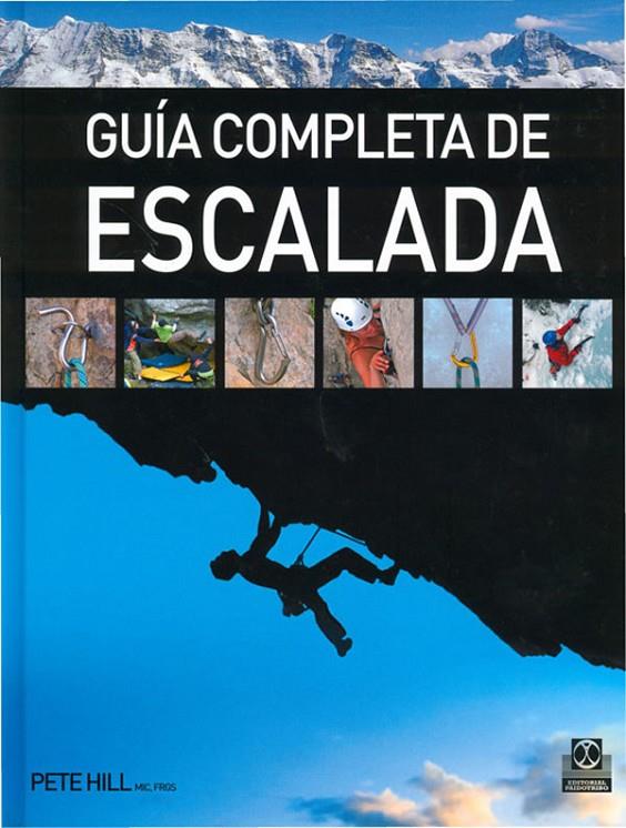 Guía completa de escalada | 9788480191289 | Pete Hill