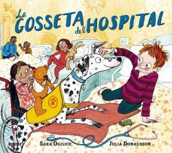 La gosseta de l'hospital | 9788418459283 | Donaldson, Julia/Ogilvie, Sara