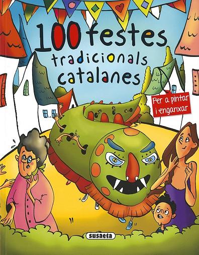 100 festes tradicionals catalanes | 9788467750256 | Cassany, Lluis/Books, Mosquito