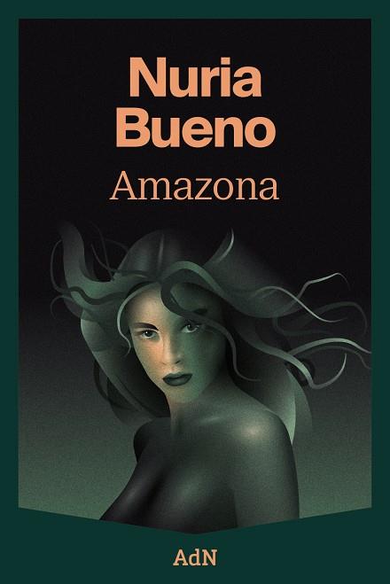 Amazona | 9788410138148 | Bueno, Nuria