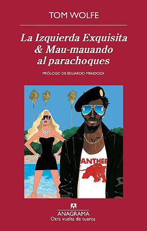 Izquierda Exquisita & Mau-mauando al parachoques | 9788433976017 | Tom Wolfe