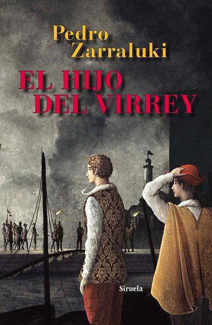 El hijo del Virrey | 9788498416473 | Pedro Zarraluki