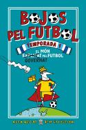 Bojos pel futbol. Temporada 1 | 9788417167905 | Alex Bellos i Ben Lyttleton