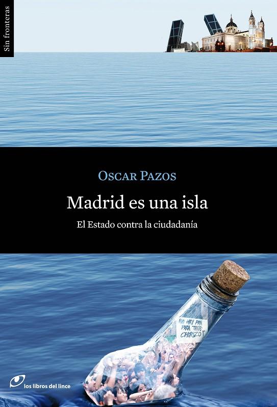 Madrid es una isla | 9788415070276 | Oscar Pazos