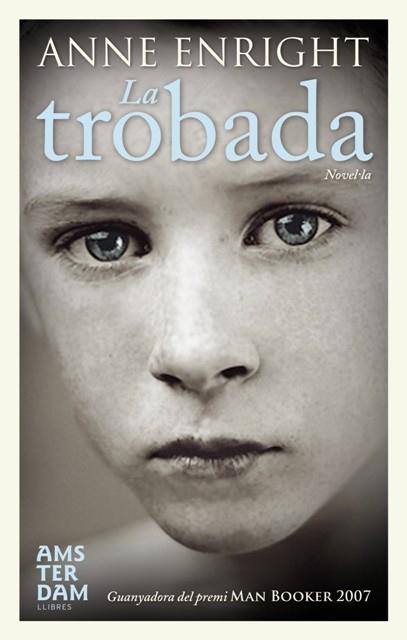 La trobada | 9788492406876 | Anne Enright