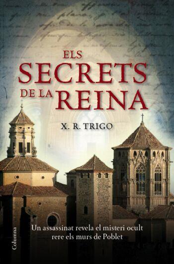 Els secrets de la Reina | 9788466409438 | X. R. Trigo