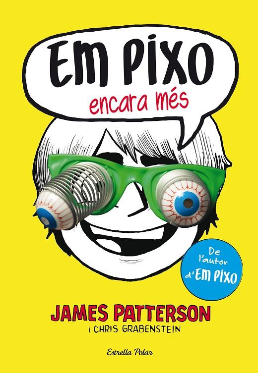 Em pixo, encara més | 9788490577318 | James Patterson i Chris Grabenstein