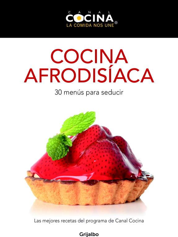 Cocina afrodisícaca | 9788425350030 | Canal Cocina