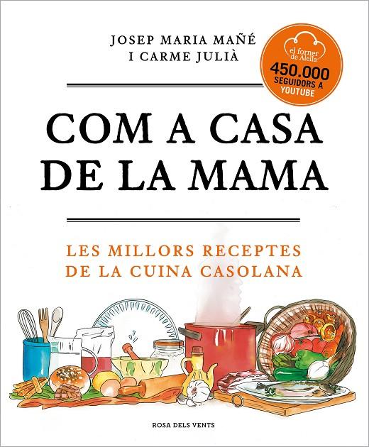 Com a casa de la mama | 9788417909673 | Mañé, Josep Maria ; Julià, Carme