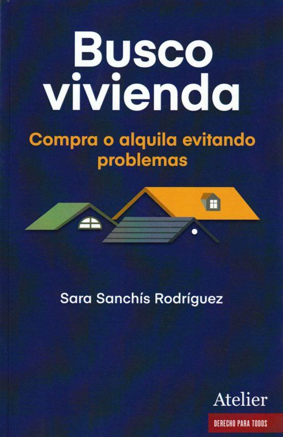 Busco vivienda. | 9788418244858 | Sara Sanchís Rodríguez