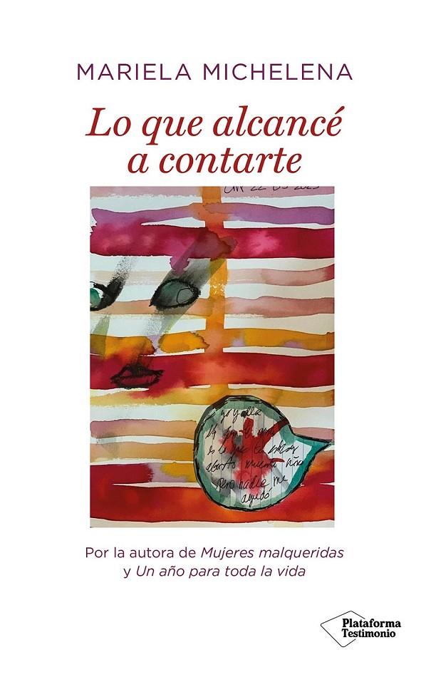 Lo que alcancé a contarte | 9788419655547 | Michelena, Mariela