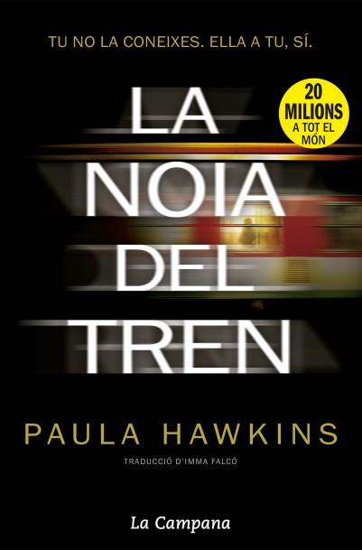 La noia del tren | 9788416457007 | Paula  Hawkins