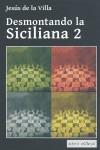 Desmontando la Siciliana 2 | 9789992062036 | Jesús de la Villa