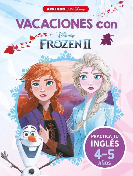 Vacaciones con Frozen II. Practica tu inglés (5 años) | 9788418039546 | Disney,