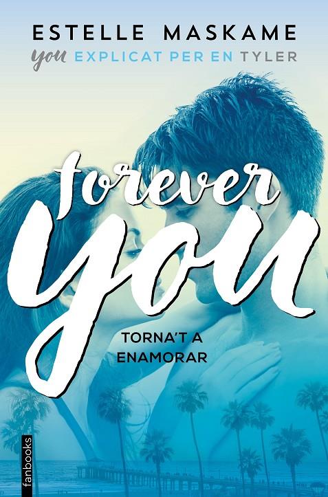 Forever you | 9788417515171 | Maskame, Estelle