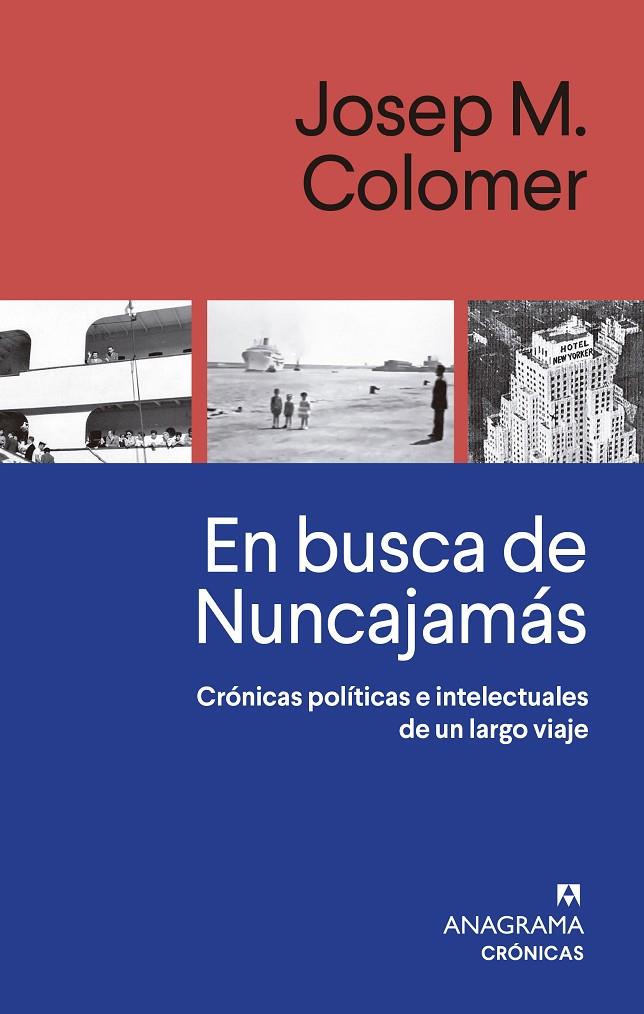 En busca de Nuncajamás | 9788433929327 | Colomer, Josep M.