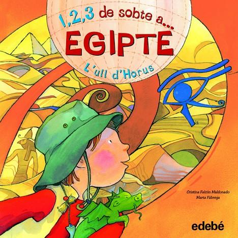 Egipte. L'ull d'Horus | 9788468301822 | Cristina Flacón Maldonado - Marta Fàbrega