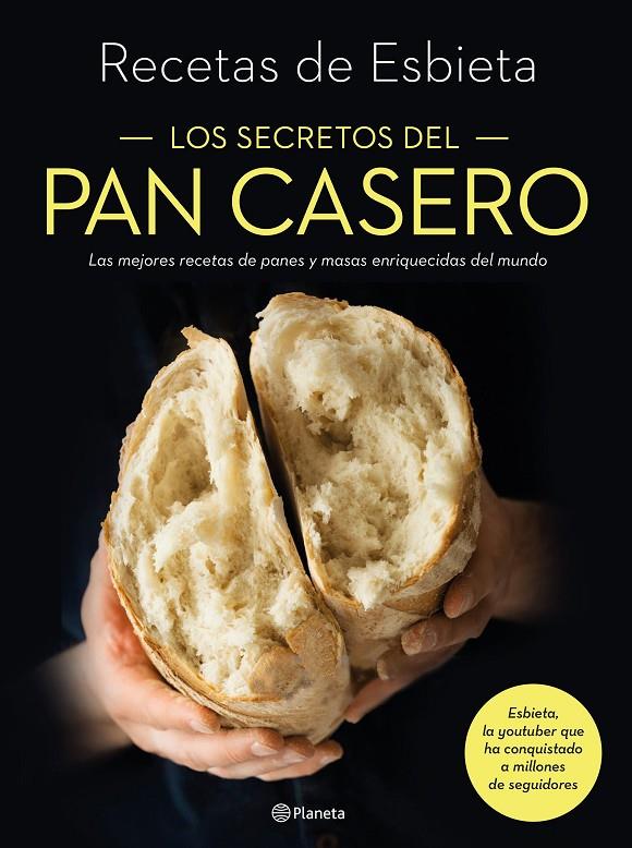 Los secretos del pan casero | 9788408233237 | Esbieta