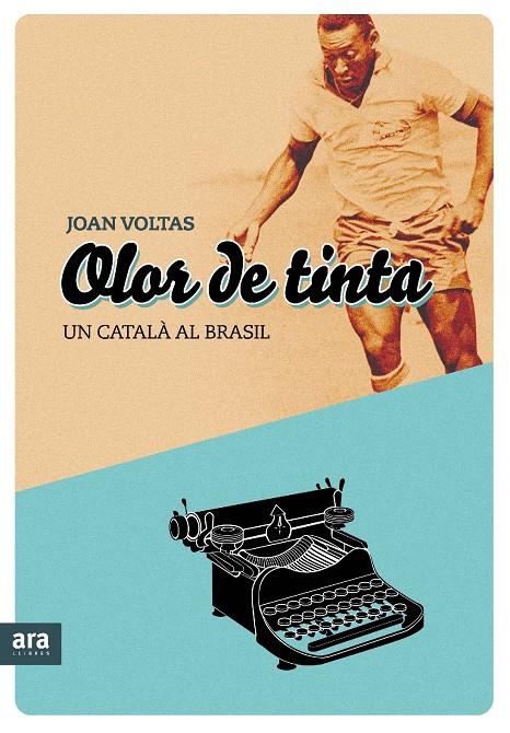 Olor de tinta. Un català al Brasil | 9788492907823 | Joan Voltas