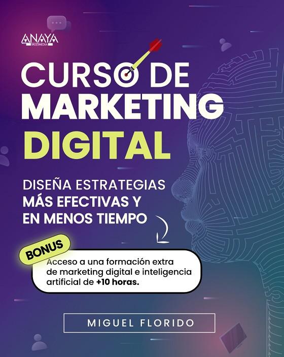 Curso de Marketing Digital | 9788441550575 | Florido, Miguel Ángel