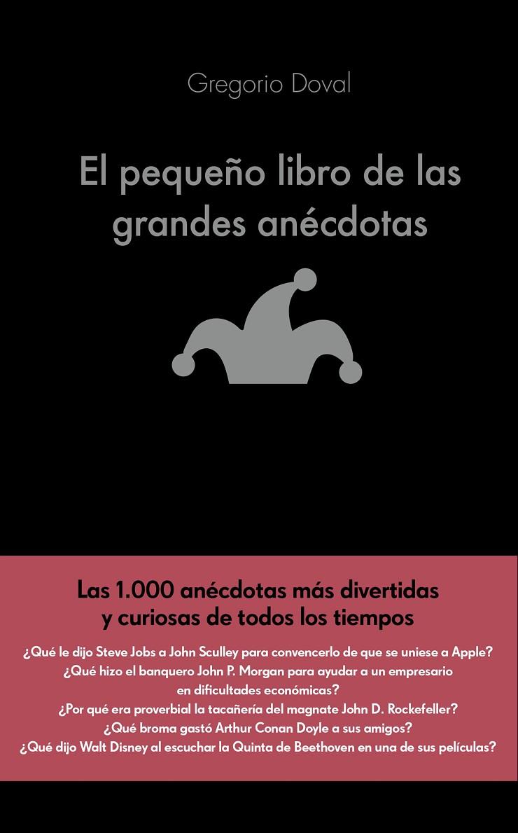 El Pequeño libro de las grandes anécdotas | 9788416928071 | Gregorio Doval