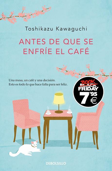 Antes de que se enfríe el café (edición Black Friday) (Antes de que se enfríe el café 1) | 9788466373876 | Kawaguchi, Toshikazu