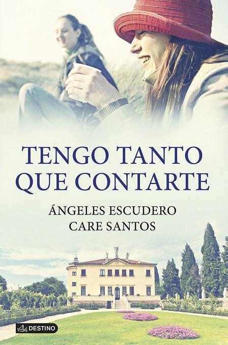 Tengo tanto que contarte | 9788408115823 | Ángeles Escudero - Care Santos