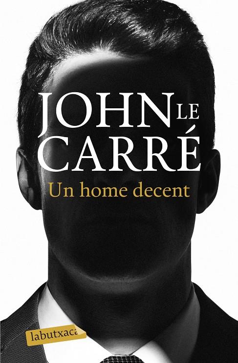 Un home decent | 9788418572036 | Carré, John le