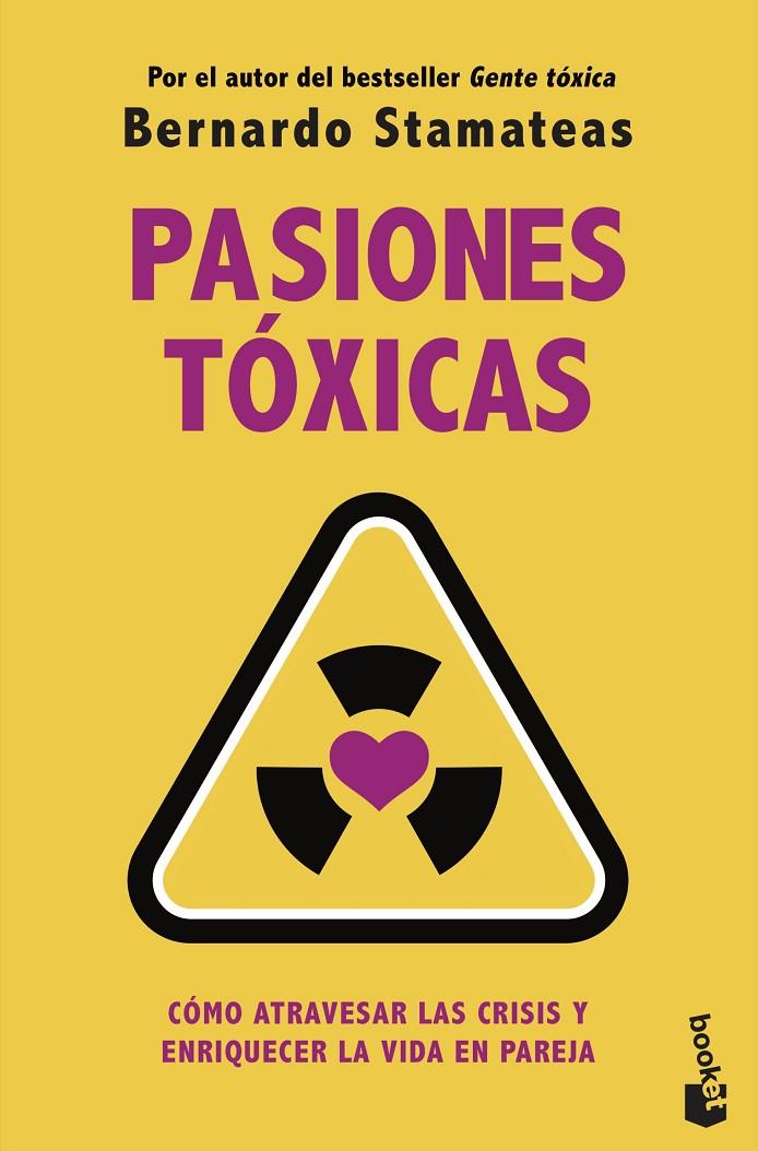 Pasiones tóxicas | 9788408246589 | Stamateas, Bernardo