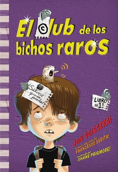 El club de los bichos raros | 9788484417071 | Jon Scieszka