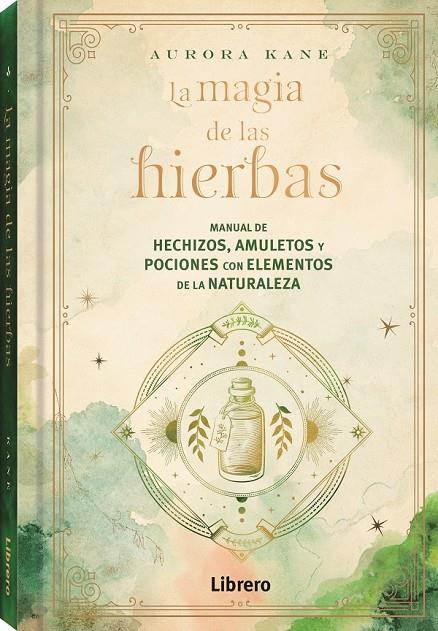 Magia de las hierbas | 9788411540131 | Kane, Aurora