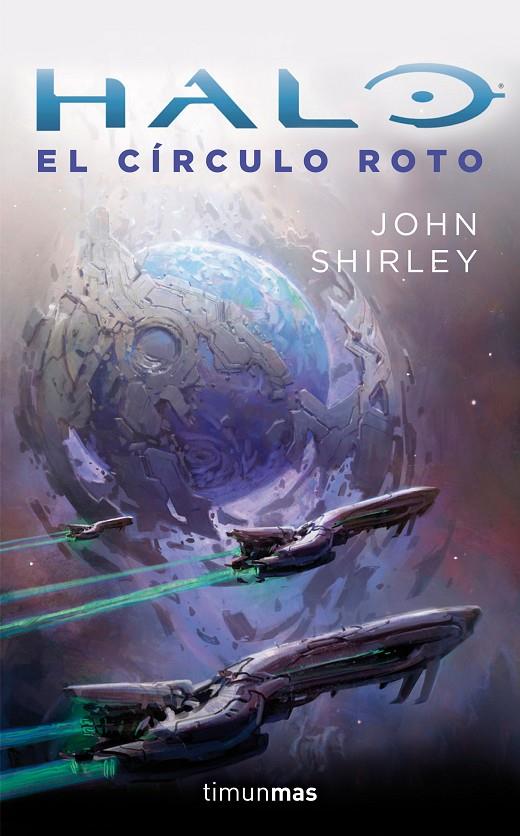 Halo. el Círculo roto | 9788445002483 | John Shirley