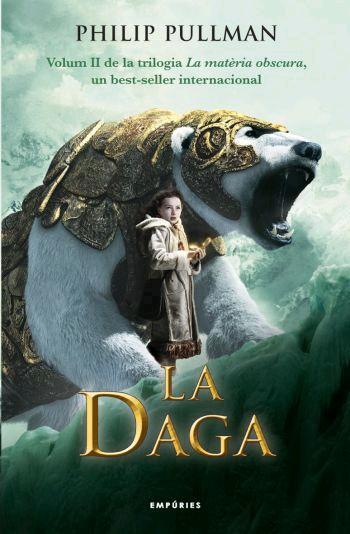 La Daga - La matèria obscura II | 9788497872690 | Philip Pullman