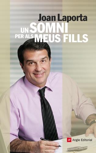 Un somni per als meus fills | 9788492758852 | Joan Laporta