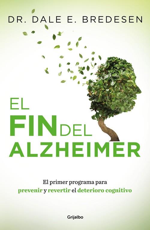 El fin del alzheimer | 9788425355882 | Dr. Dale E. Bredesen