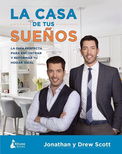 La casa de tus sueños | 9788416788095 | Jonathan y Drew Scott