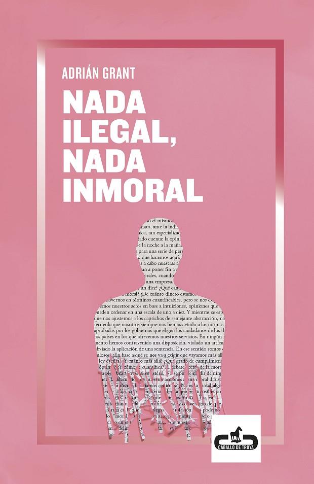 Nada ilegal, nada inmoral | 9788417417215 | Grant, Adrián