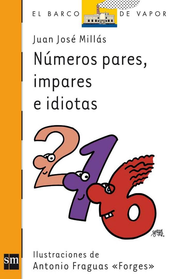 Números pares, impares e idiotas | 9788467534382 | Juan José Millás