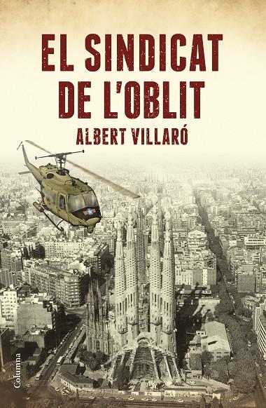 El sindicat de l'oblit | 9788466423519 | Albert Villaró